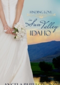 Finding Love in Sun Valley, Idaho, book 1 in the RESORT TO LOVE series, by Angela Ruth Strong