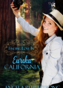 Finding Love in Eureka, California, book 4 in the RESORT TO LOVE series by Angela Ruth Strong releases February 1, 2018.